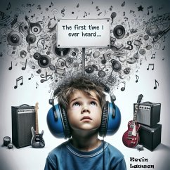 Cover The First Time I Ever Heard... (eBook, ePUB)