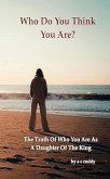 Who Do You Think You Are (eBook, ePUB) Who Do You Think You Are (eBook, ePUB)