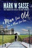 A Man Too Old for a Place Too Far (eBook, ePUB)