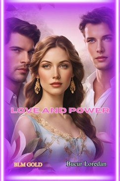 Love and Power (eBook, ePUB) - Loredan, Bucur