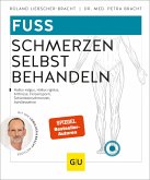 Fuß Schmerzen selbst behandeln (eBook, ePUB) Fuß Schmerzen selbst behandeln (eBook, ePUB)