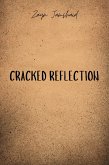 Cracked Reflection (eBook, ePUB) Cracked Reflection (eBook, ePUB)