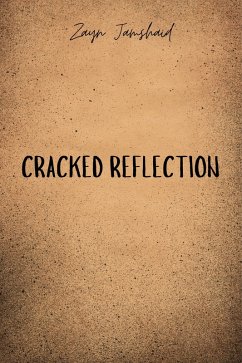 Cracked Reflection (eBook, ePUB) Cover Cracked Reflection (eBook, ePUB)