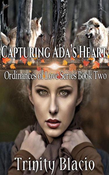 Capturing Ada's Heart (Ordinances of Love, #2) (eBook, ePUB)