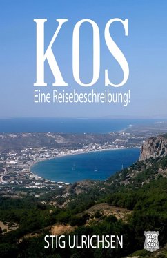Cover Kos, eine Reisebeschreibung! (eBook, ePUB)