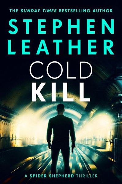 Cold Kill (Spider Shepherd Novels, #3) (eBook, ePUB) Cold Kill (Spider Shepherd Novels, #3) (eBook, ePUB)