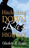 Hitchhiking Down Life's Highway (eBook, ePUB)