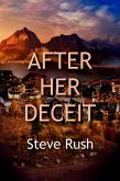 After Her Deceit (A Ridge Warner Novel, #2) (eBook, ePUB) After Her Deceit (A Ridge Warner Novel, #2) (eBook, ePUB)