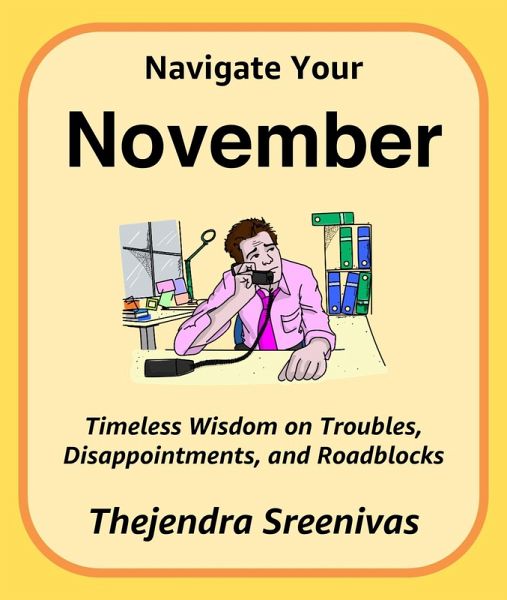 Navigate Your November (The Twelve-Month Transformation Series, #11) (eBook, ePUB) Navigate Your November (The Twelve-Month Transformation Series, #11) (eBook, ePUB)