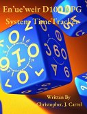 En'u'weir D100 RPG System TimeTracker (eBook, ePUB)