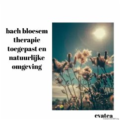 Cover Bach bloesem therapie toegepast en natuurlijke omgeving (eBook, ePUB)