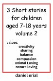 3 Short stories for children aged 7-18 years volume 2 (eBook, ePUB) 3 Short stories for children aged 7-18 years volume 2 (eBook, ePUB)