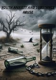Youth anxiety and substance abuse (eBook, ePUB) Youth anxiety and substance abuse (eBook, ePUB)