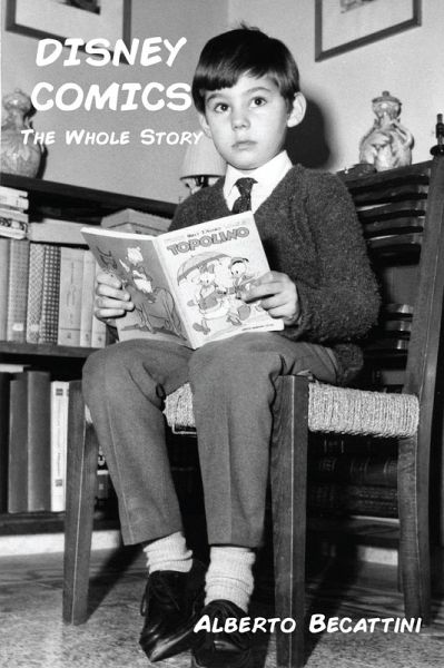 Disney Comics: The Whole Story (eBook, ePUB) Disney Comics: The Whole Story (eBook, ePUB)