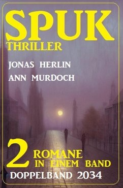 Spuk Thriller Doppelband 2034 (eBook, ePUB) Cover Spuk Thriller Doppelband 2034 (eBook, ePUB)