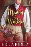Mischief & Mistletoe (eBook, ePUB) Mischief & Mistletoe (eBook, ePUB)