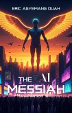 The AI Messiah (eBook, ePUB)