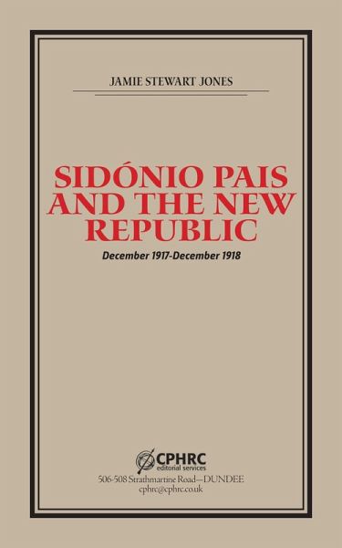Sidónio Pais and the New Republic (eBook, ePUB)