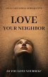 Love Your Neighbor (eBook, ePUB) - Bild 1