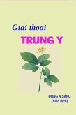 Giai tho¿i TRUNG Y. (eBook, ePUB) Giai tho¿i TRUNG Y. (eBook, ePUB)