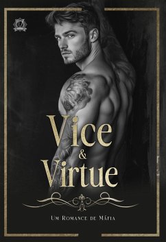 Vice & Virtue: Um Romance de Máfia (eBook, ePUB) - R., Alice