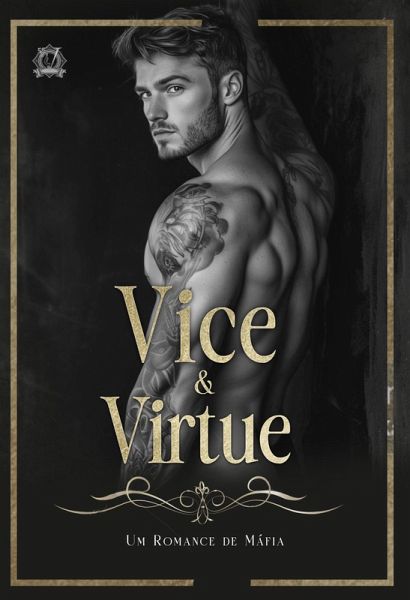 Vice & Virtue: Um Romance de Máfia (eBook, ePUB) Vice & Virtue: Um Romance de Máfia (eBook, ePUB)