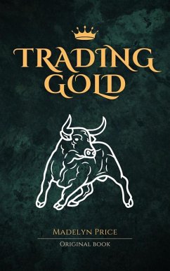 Cover Trading Gold (Gold Trade, #1) (eBook, ePUB)