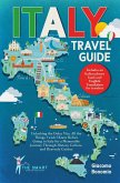 ITALY TRAVEL GUIDE Unlocking the Dolce Vita. All the Things I wish I Knew Before Going to Italy for a Memorable Journey Though History, Culture, and Heavenly Cuisine (eBook, ePUB) ITALY TRAVEL GUIDE Unlocking the Dolce Vita. All the Things I wish I Knew Before Going to Italy for a Memorable Journey Though History, Culture, and Heavenly Cuisine (eBook, ePUB)