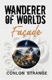 Facade (Wanderer of Worlds, #6) (eBook, ePUB)