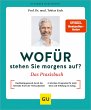 Wofür stehen Sie morgens auf? Das... - Bild 1