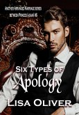Six Types of Apology (Another Arranged Marriage Series, #6) (eBook, ePUB) Six Types of Apology (Another Arranged Marriage Series, #6) (eBook, ePUB)