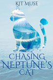 Chasing Neptune's Cat (eBook, ePUB) Chasing Neptune's Cat (eBook, ePUB)