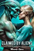 Claimed By Aliens: Reverse Harem Sci-Fi Erotica Romance (Taken & Claimed by The Alien Alphas, #8) (eBook, ePUB) Claimed By Aliens: Reverse Harem Sci-Fi Erotica Romance (Taken & Claimed by The Alien Alphas, #8) (eBook, ePUB)