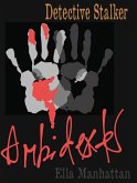 Ambidexter (Detective Stalker, #1) (eBook, ePUB)