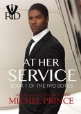 At Her Service (RYD Series, #1) (eBook, ePUB) At Her Service (RYD Series, #1) (eBook, ePUB)