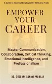 Empower Your Career (eBook, ePUB) Empower Your Career (eBook, ePUB)