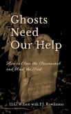 Ghosts Need Our Help (eBook, ePUB)