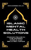 Islamic Mental Health Solutions: Finding Peace in the Modern World (eBook, ePUB) Islamic Mental Health Solutions: Finding Peace in the Modern World (eBook, ePUB)