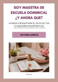 Soy Maestra de Escuela Dominical ¿Y ahora que? (eBook, ePUB)