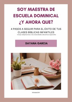 Cover Soy Maestra de Escuela Dominical ¿Y ahora que? (eBook, ePUB)