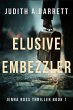 Elusive Embezzler (Jenna Ross Thriller,... - Bild 1