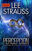 Percepcion (Primer libro de la trilogía Percepción, #1) (eBook, ePUB)