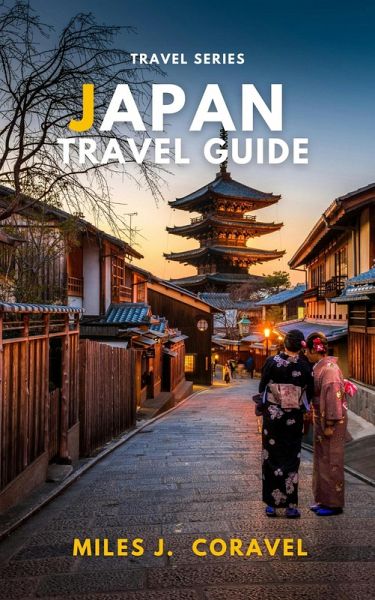 Japan Travel Guide (eBook, ePUB)