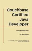 Couchbase Certified Java Developer - Exam Practice Tests (eBook, ePUB)