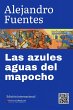Las Azules Aguas del Mapocho (eBook,... - Bild 1