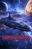 Beyond the Edge (eBook, ePUB) Beyond the Edge (eBook, ePUB)