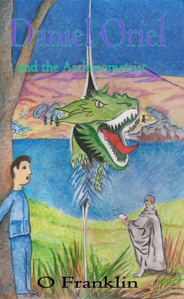 Daniel Oriel and the Archaeometrist (eBook, ePUB)