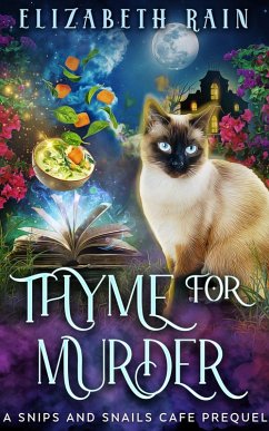 Thyme for Murder (Snips and Snails Cafe, #0) (eBook, ePUB) - Rain, Elizabeth