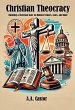 Christian Theocracy: Building a... - Bild 1