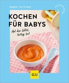 Kochen für Babys (eBook, ePUB) Kochen für Babys (eBook, ePUB)